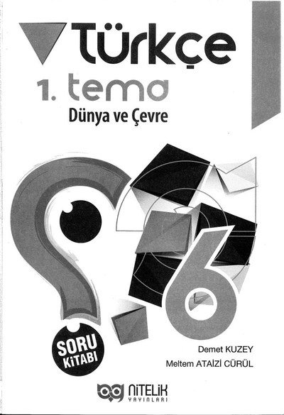 TÜRKÇE 1. TEMA DÜNYA VE ÇEVRE SORU KİTABI