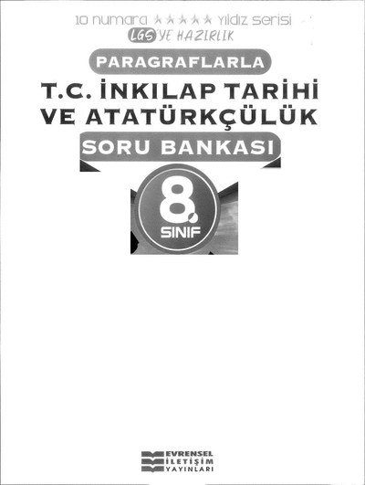 PARAGRAFLARLA T.C. İNKILAP TARİHİ VE ATATÜRKÇÜLÜK SORU BANKASI