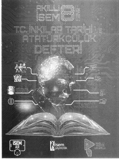 AKILLI İSEM T.C. İNKILAP TARİHİ VE ATATÜRKÇÜLÜK DEFTERİ