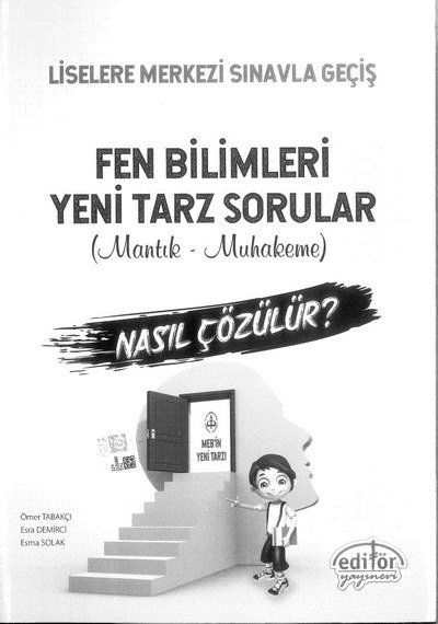 FEN BİLİMLERİ YENİ TARZ SORULAR MANTIK MUHAKEME