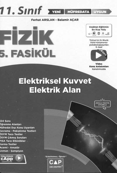 FİZİK 5. FASİKÜL ELEKTRİKSEL KUVVET ELEKTİK ALAN Panda Fotokopi & Baskı Merkezi