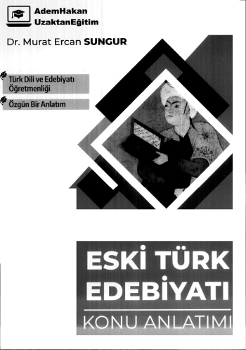 ESKİ TÜRK EDEBİYATI KONU ANLATIMI