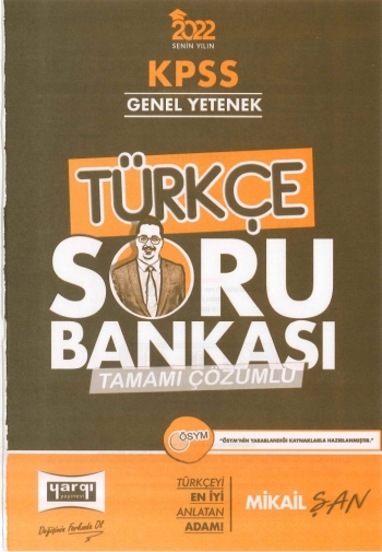 TÜRKÇE SORU BANKASI TAMAMI ÇÖZÜMLÜ MİKAİL ŞAN