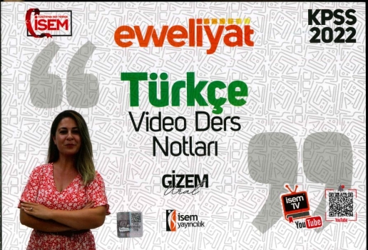 EVVELİYAT TÜRKÇE VİDEO DERS NOTLARI