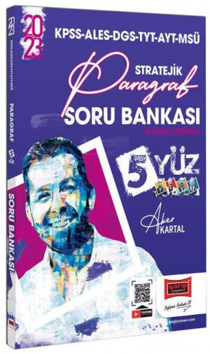 5 Yüz Tamamı Çözümlü Stratejik Paragraf Soru Bankası