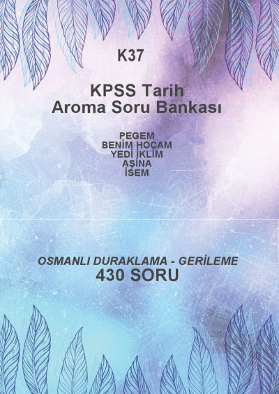 OSMANLI DURAKLAMA - GERİLEME --430 SORU-- Panda Fotokopi & Baskı Merkezi