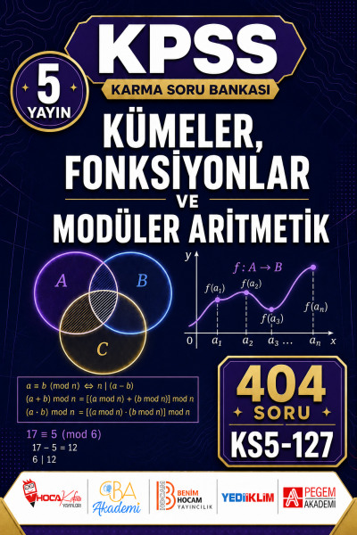 Kümeler, Fonksiyonlar ve Modüler Aritmetik 5 Yayın 404 Soru