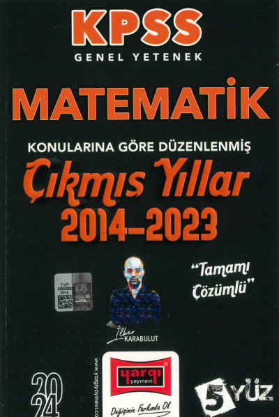 MATEMATİK KONULARINA GÖRE DÜZENLENMİŞ 2014-2023 TAMAMI ÇÖZÜMLÜ ÇIKMIŞ SORULAR (5YÜZ SERİSİ) Panda Fotokopi & Baskı Merkezi