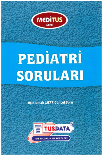 Pediatri Soruları Açıklamalı 1677 Güncel Soru Meditus Serisi TUSDATA Panda Fotokopi & Baskı Merkezi