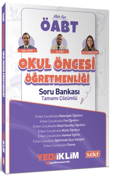 ÖABT MEB-AGS Okul Öncesi Öğretmenliği Soru Bankası Çözümlü 1. Cilt - Bülent Tanık, Can Köni Yediiklim Yayınları Panda Fotokopi & Baskı Merkezi