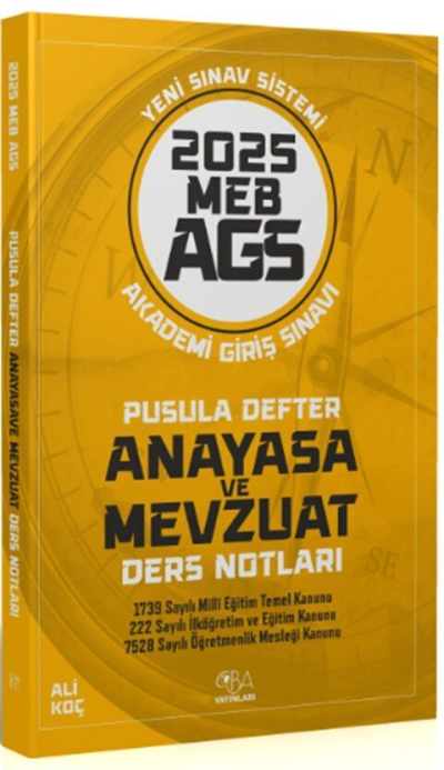 2025 MEB-AGS Anayasa ve Mevzuat Pusula Defter Ders Notları Ali Koç CBA Yayınları Panda Fotokopi & Baskı Merkezi