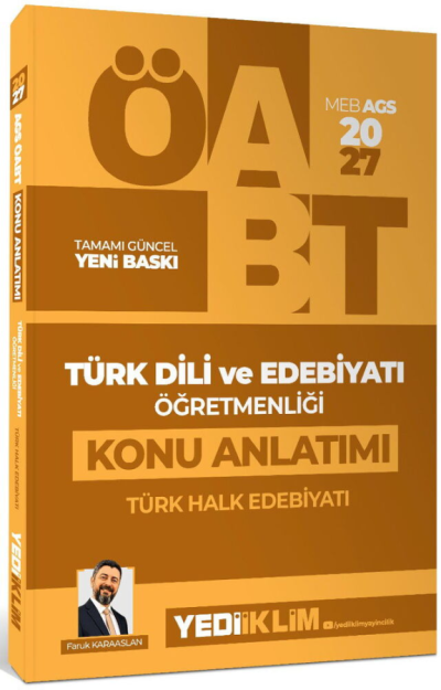 2027 MEB AGS ÖABT Türk Dili ve Edebiyatı Öğretmenliği Türk Halk Edebiyatı Konu Anlatımı Yediiklim Yayınları Panda Fotokopi & Baskı Merkezi