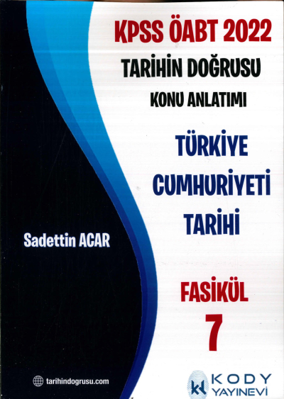 TARİHİN DOĞRUSU KONU ANLATIMI TÜRKİYE CUMHURİYETİ TARİHİ FASİKÜL 7