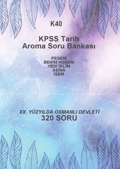 XX. YÜZYILDA OSMANLI DEVLETİ --320 SORU-- Panda Fotokopi & Baskı Merkezi