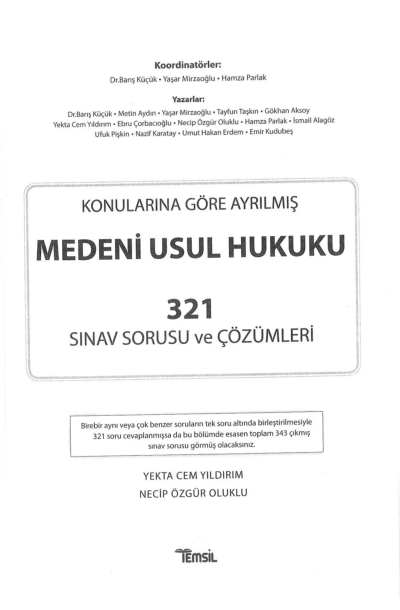 KONULARINA GÖRE AYRILMIŞ MEDENİ USUL HUKUKU 321 SINAV SORUSU VE ÇÖZÜMLERİ Panda Fotokopi & Baskı Merkezi
