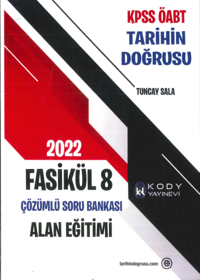 TARİHİN DOĞRUSU FASİKÜL 8 ÇÖZÜMLÜ SORU BANKASI ALAN EĞİTİMİ
