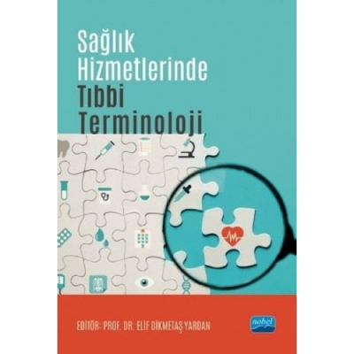 Sağlık Hizmetlerinde Tıbbi Terminoloji Nobel Akademik Yayıncılık Panda Fotokopi & Baskı Merkezi
