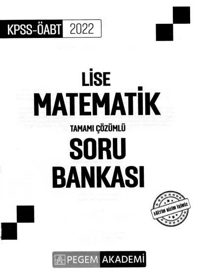 LİSE MATEMATİK TAMAMI ÇÖZÜMLÜ SORU BANKASI