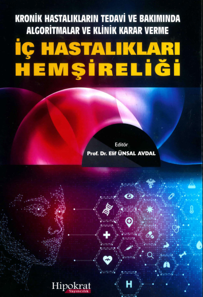 Kronik Hastalıkların Tedavi ve Bakımında Algoritmalar ve Klinik Karar Verme İç Hastalıkları Hemşireliği Hipokrat Kitabevi Panda Fotokopi & Baskı Merkezi