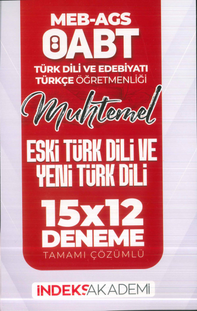 2025 ÖABT MEB-AGS Türk Dili Edebiyatı-Türkçe Eski Türk Dili ve Yeni Türk Dili 15x12 Deneme Çözümlü İndeks Akademi Yayıncılık
