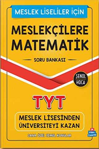 Meslekçilere Matematik TYT Soru Bankası Şenol Hoca Yayınları