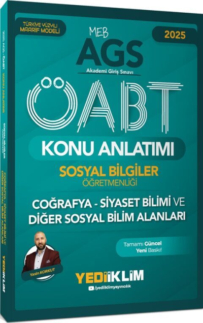 2025 MEB AGS ÖABT Sosyal Bilgiler Öğretmenliği Coğrafya Siyaset Bilimi ve Diğer Sosyal Bilim Alanları Konu A Yediiklim Yayınları