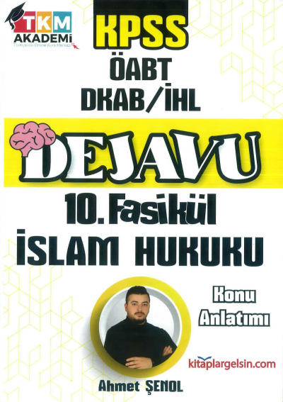 DEJAVU 10. FASİKÜL İSLAM HUKUKU Panda Fotokopi & Baskı Merkezi