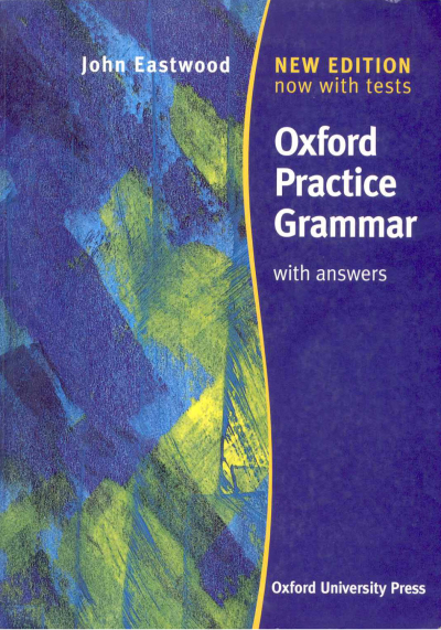 Oxford Practice Grammar: With Answers