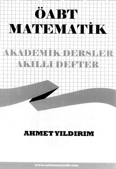 ÖABT MATEMATİK AKADEMİK DERSLER AKILLI DEFTER AHMET YILDIRIM Panda Fotokopi & Baskı Merkezi