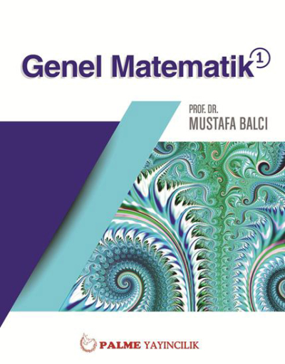 Genel Matematik 1 Mustafa Balcı Palme Yayıncılık Panda Fotokopi & Baskı Merkezi