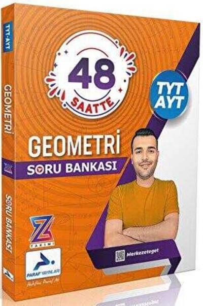 Z Takım 48 Saatte TYT-AYT Geometri Video Soru Bankası PRF Paraf Yayınları Panda Fotokopi & Baskı Merkezi