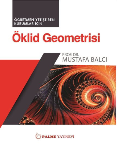 Öklid Geometrisi Mustafa Balcı Palme Yayıncılık Panda Fotokopi & Baskı Merkezi