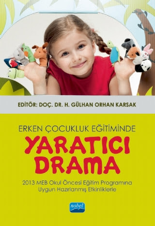 Erken Çocukluk Eğitiminde Yaratıcı Drama Nobel Akademik Yayıncılık Panda Fotokopi & Baskı Merkezi