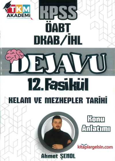 DEJAVU 12. FASİKÜL KELAM VE MEZHEPLER TARİHİ Panda Fotokopi & Baskı Merkezi