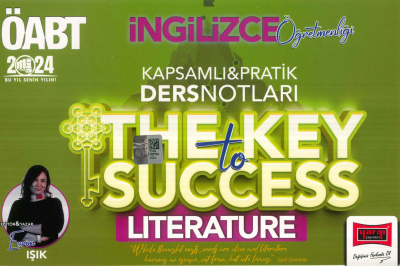 ÖABT İNGİLİZCE THE KEY TO SUCCESS PRATİK DERS NOTLARI (LITERATURE)