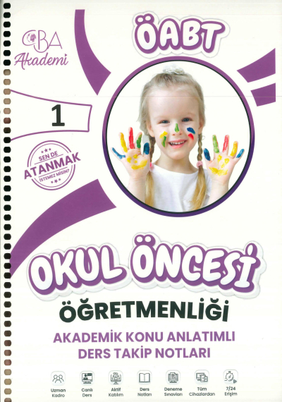 ÖABT OKUL ÖNCESİ ÖĞRETMENLİĞİ AKADEMİK KONU ANLATIMLI DERS TAKİP NOTLARI 1. KİTAP