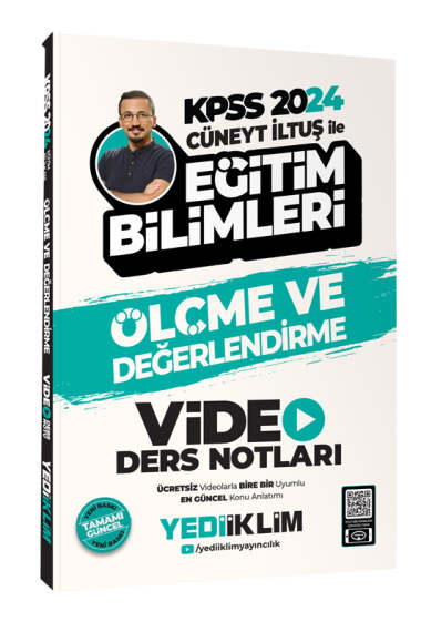 Kpss 2024 Cüneyt İltuş ile Ölçme Ve Değerlendirme Video Ders Notları Yediiklim Yayınları