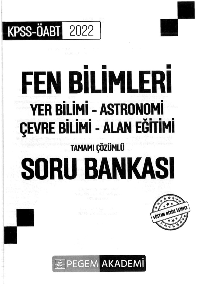 FEN BİLİMLERİ YER BİLİMİ - ASTRONOMİ - ÇEVRE BİLİMİ-ALAN EĞİTİMİ TAMAMI ÇÖZÜMLÜ SORU BANKASI Panda Fotokopi & Baskı Merkezi