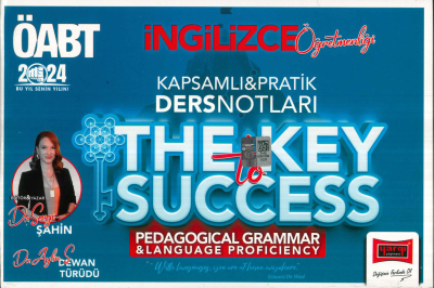 ÖABT İNGİLİZCE ÖĞRETMENLİĞİ THE KEY TO SUCCESS KAPSAMLI PRATİK DERS NOTLARI (PEDAGOGICAL GRAMMAR-LANGUAGE PROFICIENCY) Panda Fotokopi & Baskı Merkezi