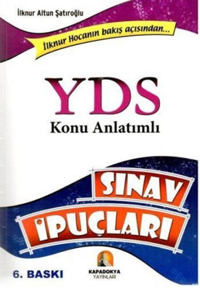 İLKNUR HOCANIN BAKIŞ AÇISINDAN KONU ANLATIMLI VE BÖLÜM SONU TESTLERİ YDS SINAV İPUÇLARI Panda Fotokopi & Baskı Merkezi