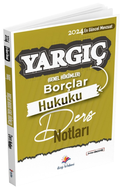 Dizgi Kitap 2024 Hakimlik YARGIÇ Borçlar Hukuku Genel Hükümler Ders Notları - Mustafa Dinçdemir Dizgi Kitap Panda Fotokopi & Baskı Merkezi