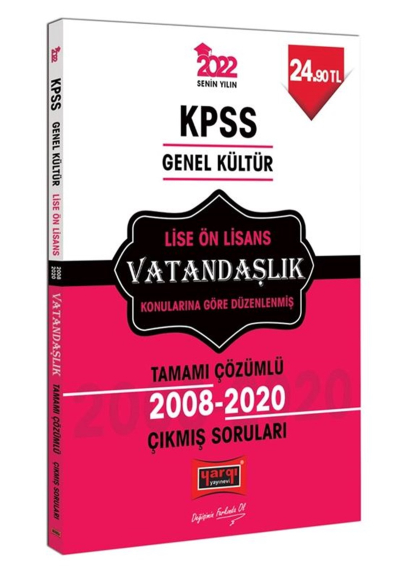 LİSE-ÖNLİSANS VATANDAŞLIK BİLGİSİ ÇÖZÜMLÜ ÇIKMIŞ SORULAR 2008-2020
