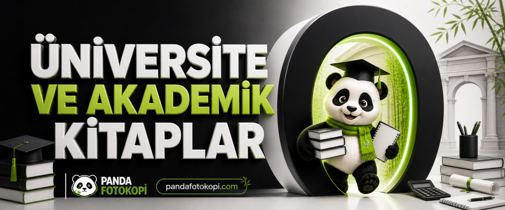 ÜNİVERSİTE VE AKADEMİK KİTAPLAR Panda Fotokopi & Baskı Merkezi
