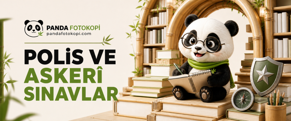 Polis ve Askeri Sınavlar Panda Fotokopi & Baskı Merkezi