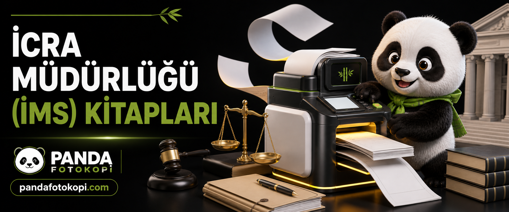 İCRA MÜDÜRLÜĞÜ Panda Fotokopi & Baskı Merkezi